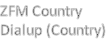 ZFM Country
Dialup (Country)